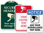 Custom Surveillance Signs