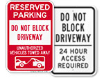 Do Not Block Driveway Signs