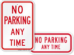 No Parking Any Time Signs