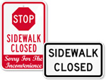 Sidewalk Closed Signs