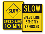 Slow Down Speed Limit Signs