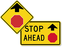 Stop Ahead Signs