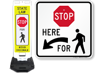 Stop for Pedestrian Signs