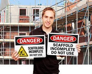 Do not use scaffold signs