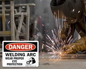 Welding Arc - Wear Proper Eye Protection Sign