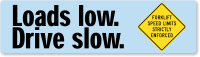 Loads Low Drive Slow Forklift Speed Limits Stickers