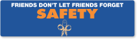 Friends Don't Let Forget