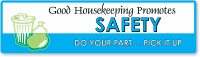 Good Housekeeping Promotes Safety Pick Up Stickers