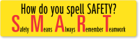 SMART  Safety Means Always Remember Teamwork Stickers