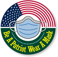 Be A Patriot - Wear a Mask Hard Hat Decal