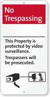 No Trespassing Property Under Video Surveillance Sign