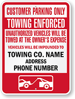 Customized Customer Parking Tow Away Sign