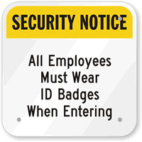 Security Notice  Employees Wear ID Badges Sign