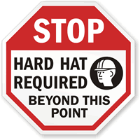 STOP: Hard hat required beyond this point sign