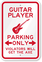 Guitar Player Parking Violators Get the Axe Sign