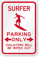 Surfer Parking Only Violators Wiped Out Sign