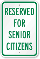 Reserved For Senior Citizens Sign