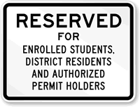 Reserved For Enrolled Student District Residents Sign