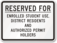 Reserved for Enrolled Student Use Sign