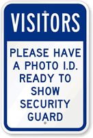 Visitors Please Have Photo ID Sign