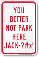 Better Not Park Here