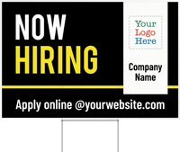 Custom Horizontal Now Hiring Add Logo & Text Yard Sign