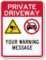 Custom Private Driveway Under Video Surveillance Sign