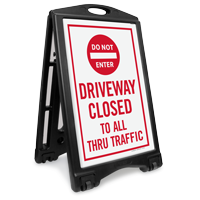 Driveway Closed Dont Enter Portable Sidewalk Sign