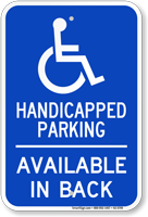 Handicapped Parking Available In Back Sign