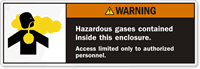 Hazardous Gases Contained Inside Enclosure Label
