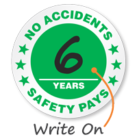 No Accidents Years Safety Pays Label