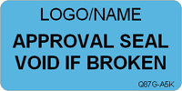 Approval Seal  Void if Broken Label
