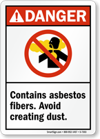 Danger: Contains Asbestos Fibers. Avoid Creating Dust Sign