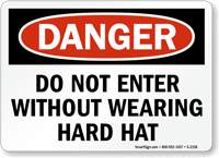 Do Not Enter Without Hard Hat Sign