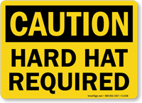 Caution Hard Hat Required Sign