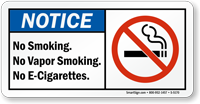 No Smoking No Vapor Smoking No E Cigarettes Sign