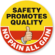 Safety Promotes Quality - No Pain All Gain Hard Hat Decal