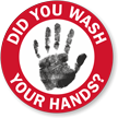 Did You Wash Your Hands? Hard Hat Decal