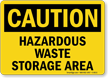 Caution Hazardous Waste Area Sign