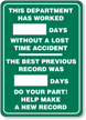 This Department has Worked Sign